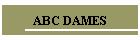 ABC DAMES