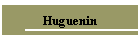 Huguenin
