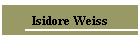 Isidore Weiss