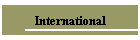 International