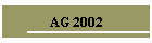 AG 2002