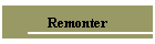 Remonter